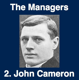 John Cameron - the first manager to bring silverware to Tottenham