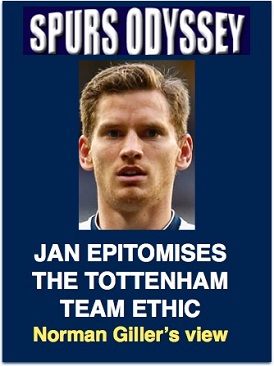 Jan epitomises the Tottenham team ethic