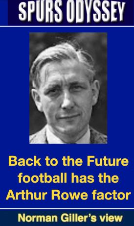 Back to the future football has the Arthur Rowe factor