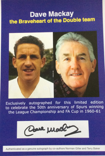 Dave Mackay's autograph is available for a donation to the Tottenham Tribute Trust