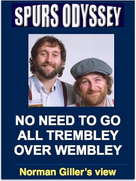 No need to go all trembley over Wembley