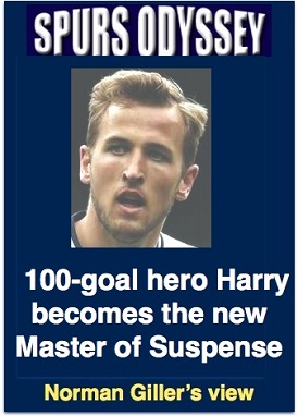 100-goal hero Harry becomes the new master of suspense