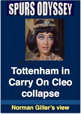Tottenham in Carry On Cleo collapse