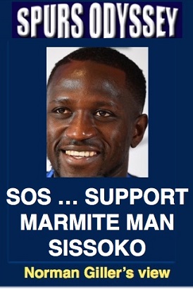 SOS...Support marmite man Sissoko