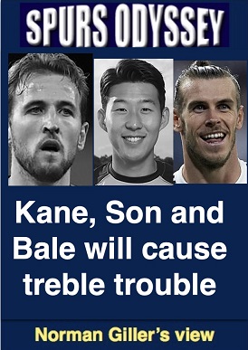 Kane, Son and Bale will cause treble trouble