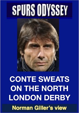 Conte sweats on the North London Derby