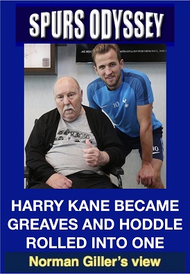 Harry Kane became Greaves and Hoddle rolled into one