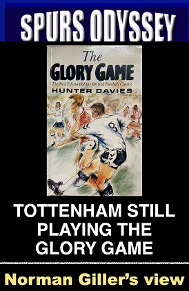 Tottenham still playing the Glory Game