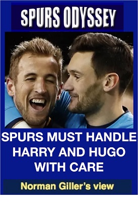 Spurs must handle Harry and Hugo with care