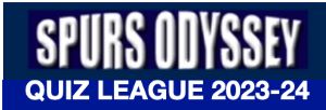 Spurs Odyssey Quiz League 2023-24
