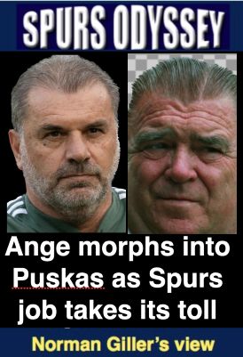 Ange morphs into Puskas as Spurs job takes its toll