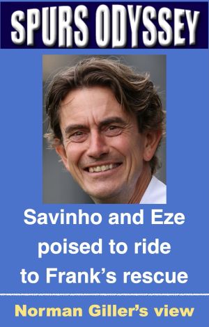 Savinho and Eze poised to ride to Frank's rescue