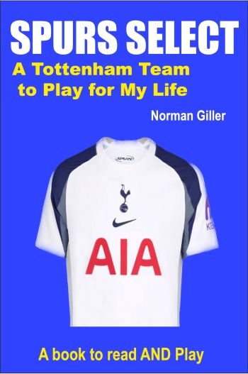 Spurs select - A Tottenham team to play for my life
