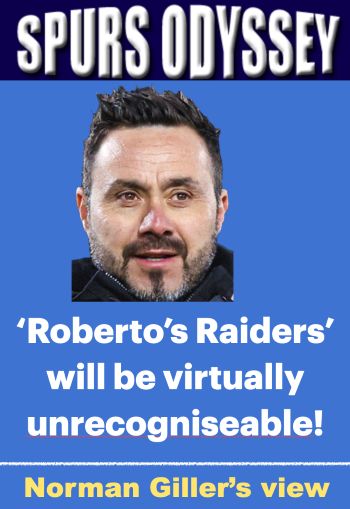 Roberto's raiders will be virtually unrecognisable!